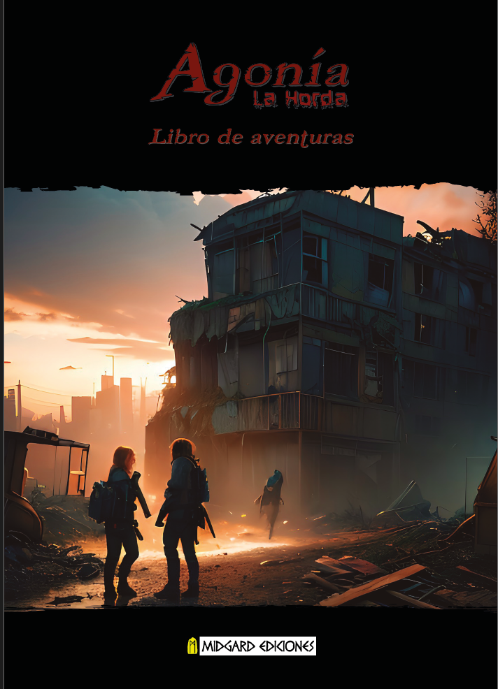 Reseña rolera: Agonía, La horda – Libro de aventuras